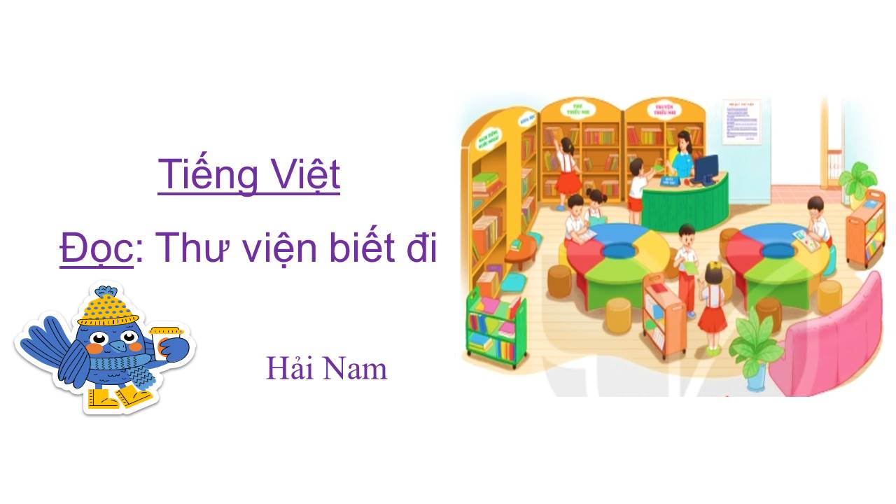 Tiếng Việt: Đọc: Thư viện biết đi